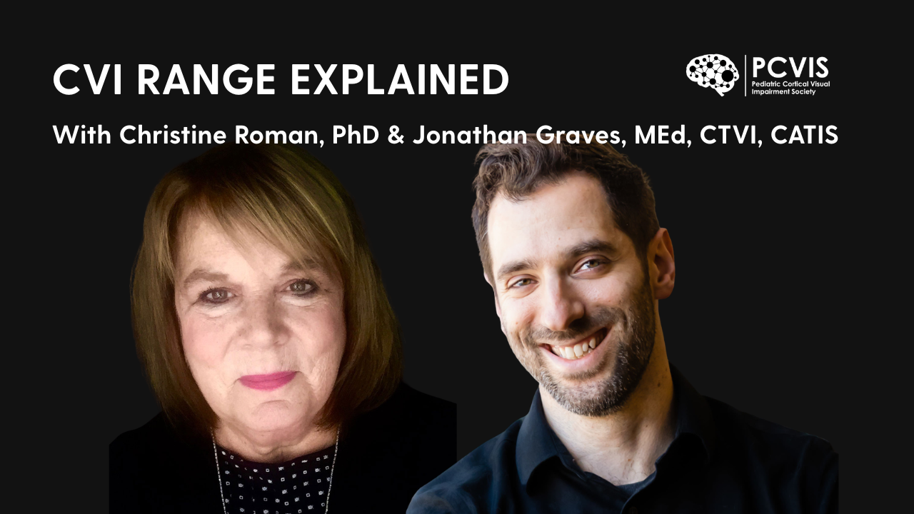 CVI Range Functional Vision Assessment and the IEP | Pediatric Cortical ...